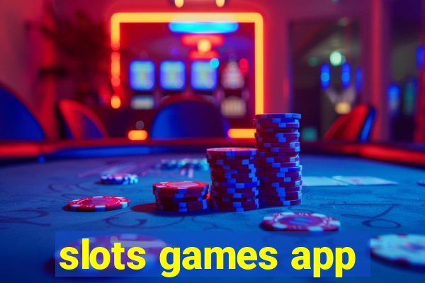 slots games app